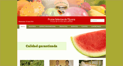Desktop Screenshot of frutasselectastijuana.com